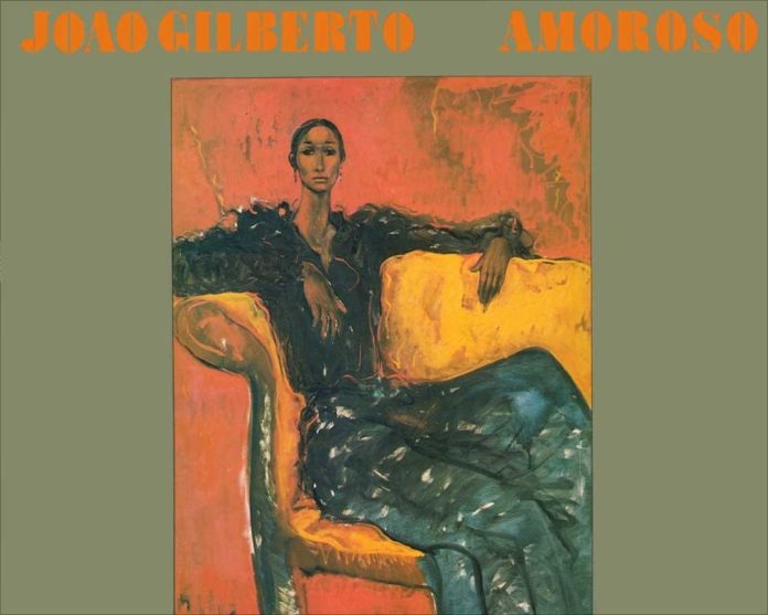 Amoroso by Joao Gilberto: The One Track Mind review at Connectbrazil.com
