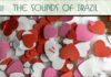 ABrazilian Valentine on The Sounds of Brazil at Connectbrazil.com