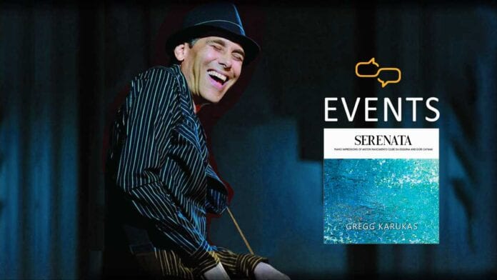 events for pianist Gregg Karukass and Serenata CD