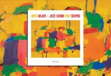 Nate Najar’s Jazz Samba Pra Sempre Explained